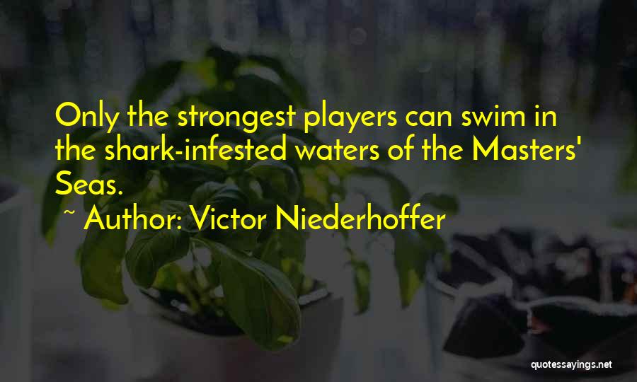 Victor Niederhoffer Quotes 1241823