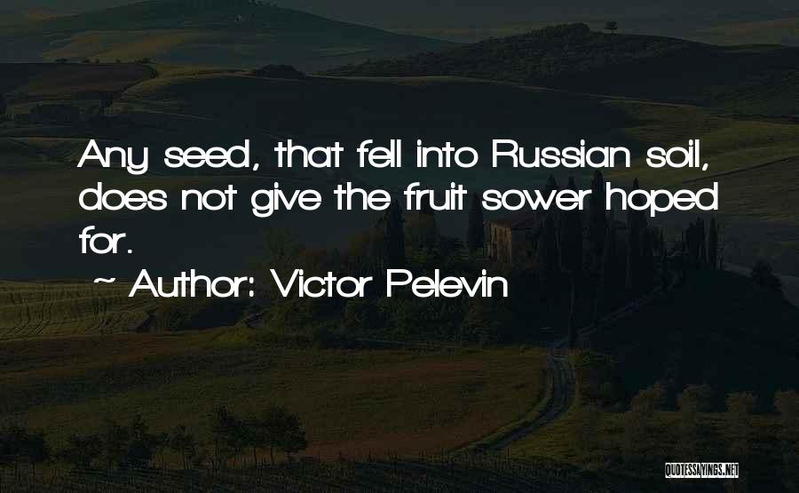 Victor Pelevin Quotes 1071345