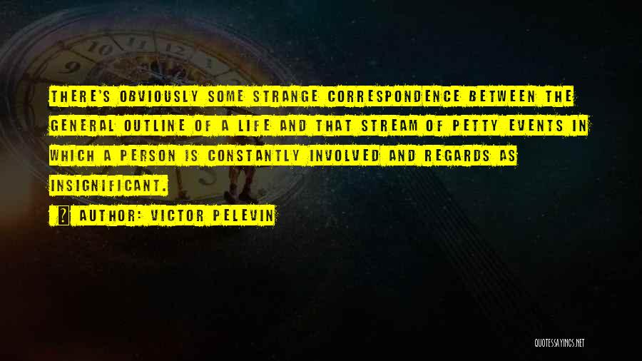 Victor Pelevin Quotes 1397740