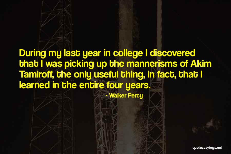 Victor Quartermaine Quotes By Walker Percy Victor Quartermaine Quotes By Walker Percy