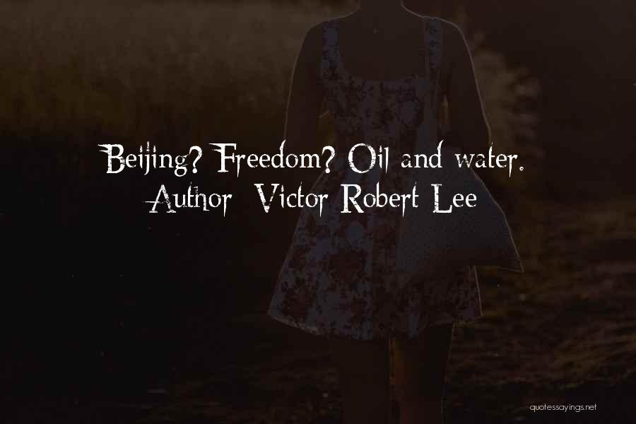 Victor Robert Lee Quotes 1194229