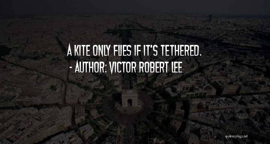 Victor Robert Lee Quotes 1721669