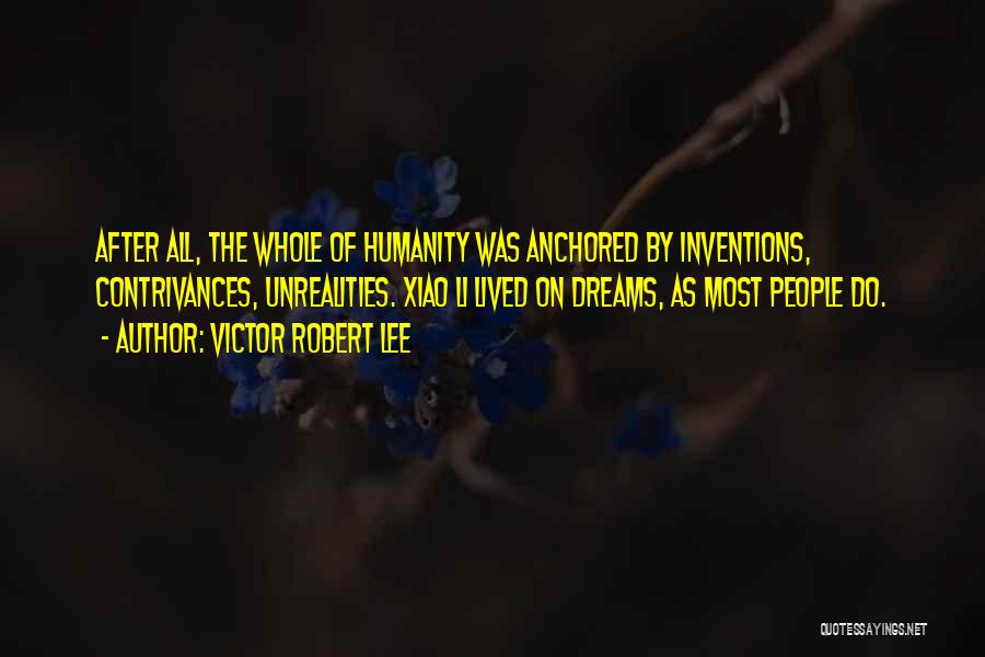 Victor Robert Lee Quotes 861660