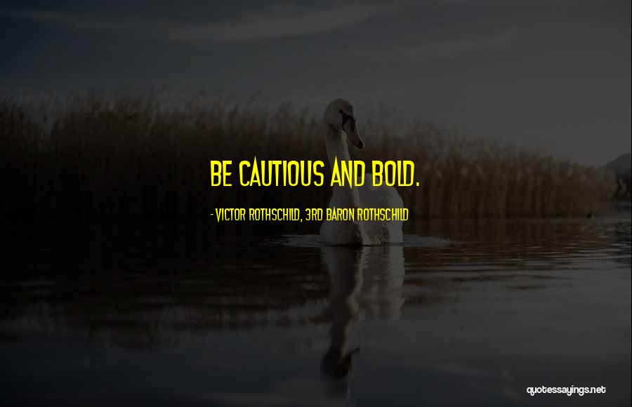Victor Rothschild, 3rd Baron Rothschild Quotes 836742 Victor Rothschild, 3rd Baron Rothschild Quotes 836742