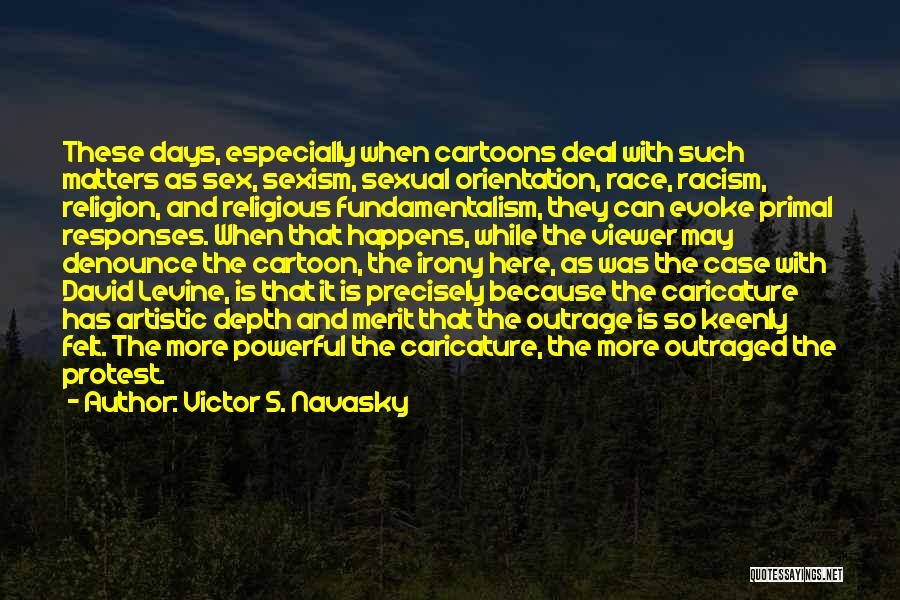 Victor S. Navasky Quotes 784097