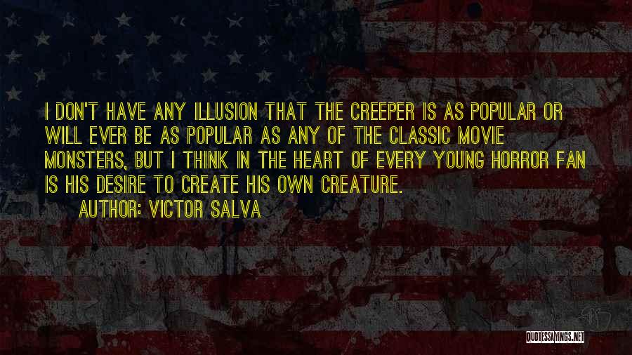 Victor Salva Quotes 2228454