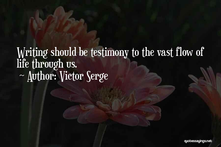 Victor Serge Quotes 1476829