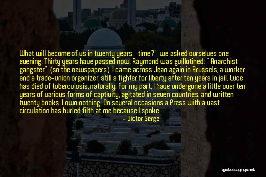 Victor Serge Quotes 348968 Victor Serge Quotes 348968