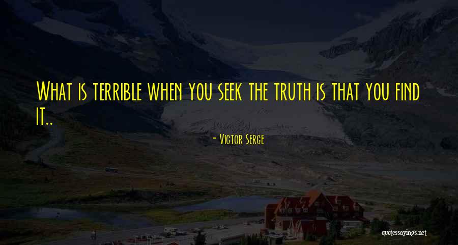 Victor Serge Quotes 389460 Victor Serge Quotes 389460