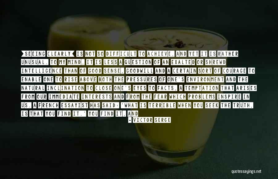 Victor Serge Quotes 607503 Victor Serge Quotes 607503