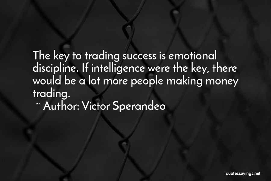 Victor Sperandeo Quotes 1420097