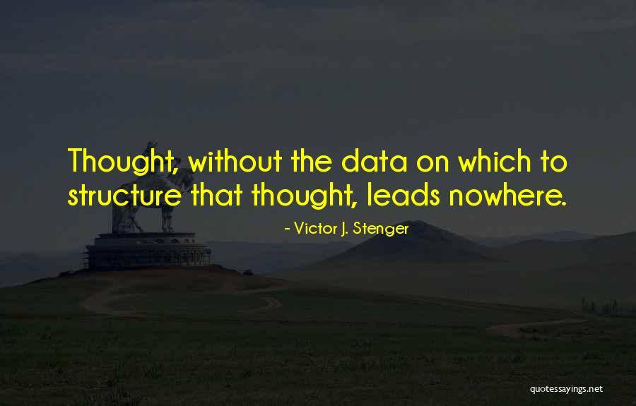 Victor Stenger Quotes By Victor J. Stenger Victor Stenger Quotes By Victor J. Stenger