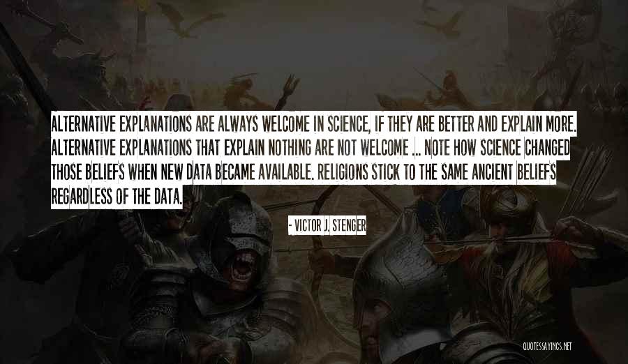 Victor Stenger Quotes By Victor J. Stenger Victor Stenger Quotes By Victor J. Stenger