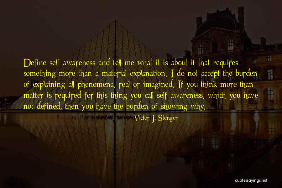 Victor Stenger Quotes By Victor J. Stenger Victor Stenger Quotes By Victor J. Stenger