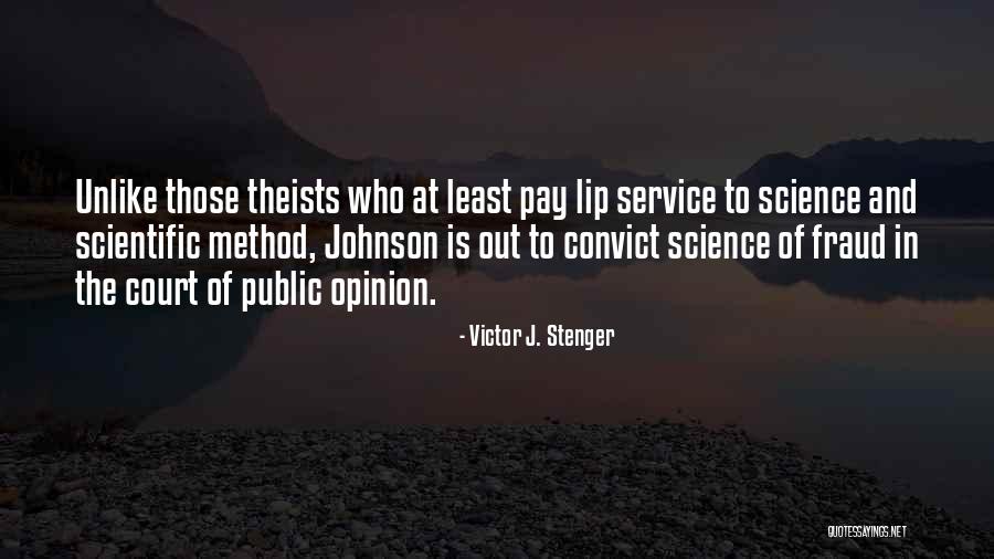Victor Stenger Quotes By Victor J. Stenger Victor Stenger Quotes By Victor J. Stenger