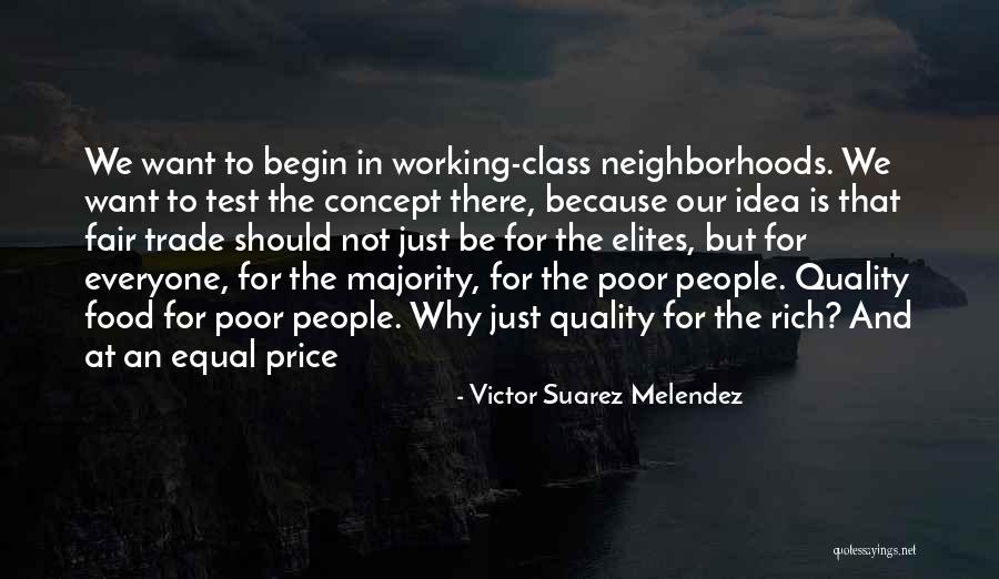 Victor Suarez Melendez Quotes 817931