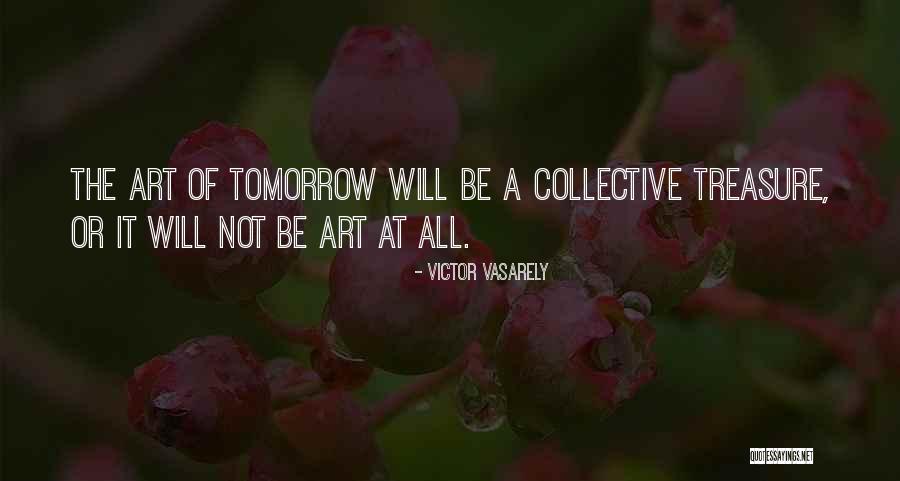 Victor Vasarely Quotes 1043779 Victor Vasarely Quotes 1043779