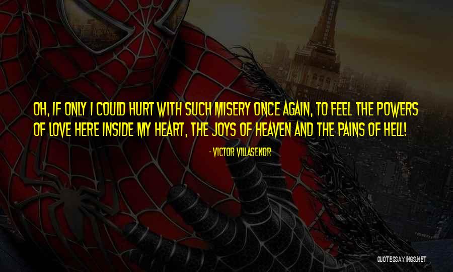 Victor Villasenor Quotes 1085977 Victor Villasenor Quotes 1085977