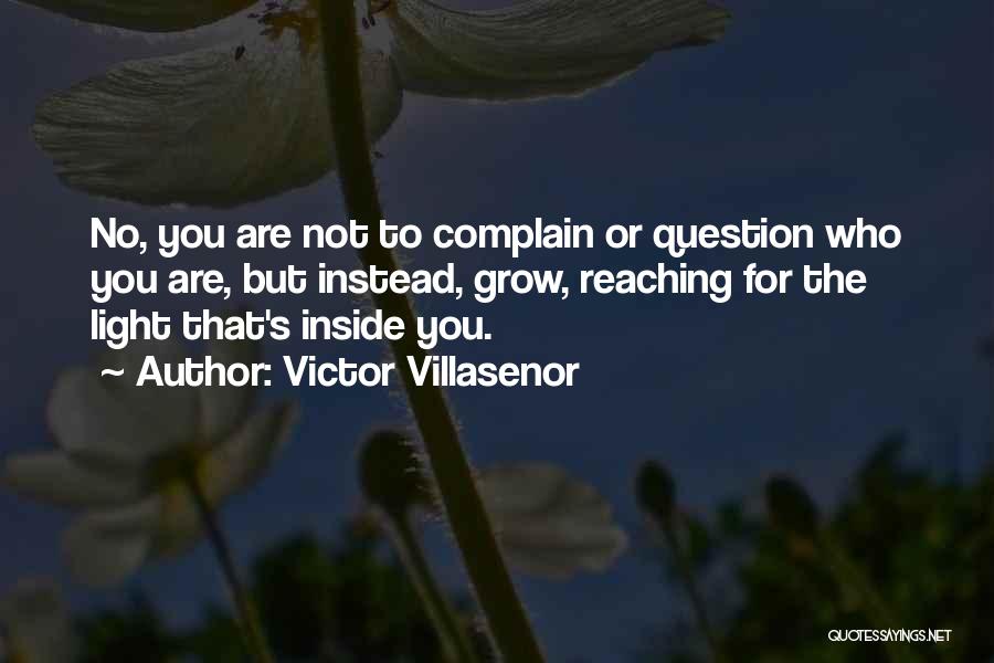 Victor Villasenor Quotes 1135440