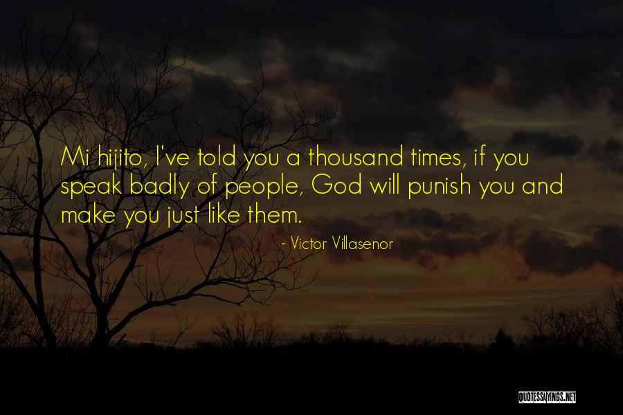 Victor Villasenor Quotes 1611823 Victor Villasenor Quotes 1611823