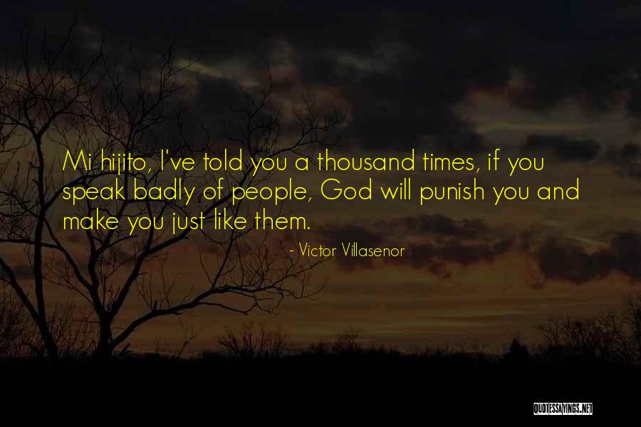 Victor Villasenor Quotes 1611823