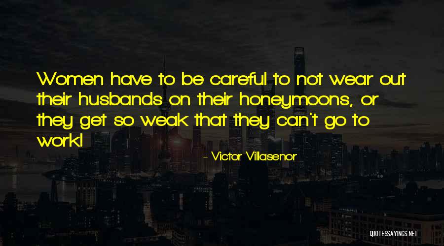 Victor Villasenor Quotes 456945