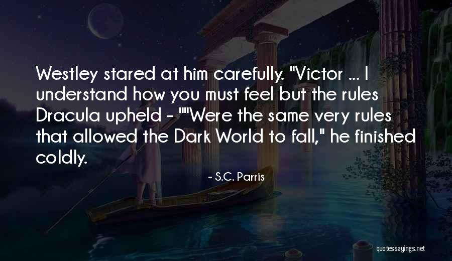 Victor Vonderheide Quotes By S.C. Parris Victor Vonderheide Quotes By S.C. Parris