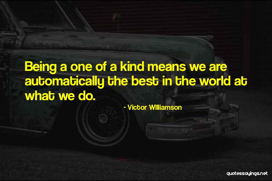 Victor WIlliamson Quotes 1128298