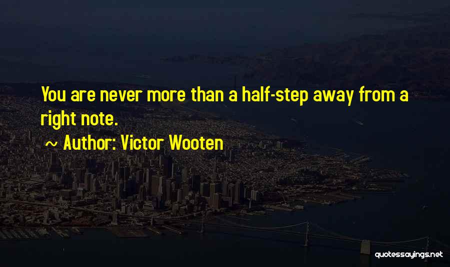 Victor Wooten Quotes 155579