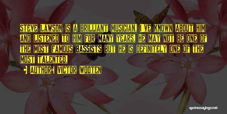 Victor Wooten Quotes 1889249