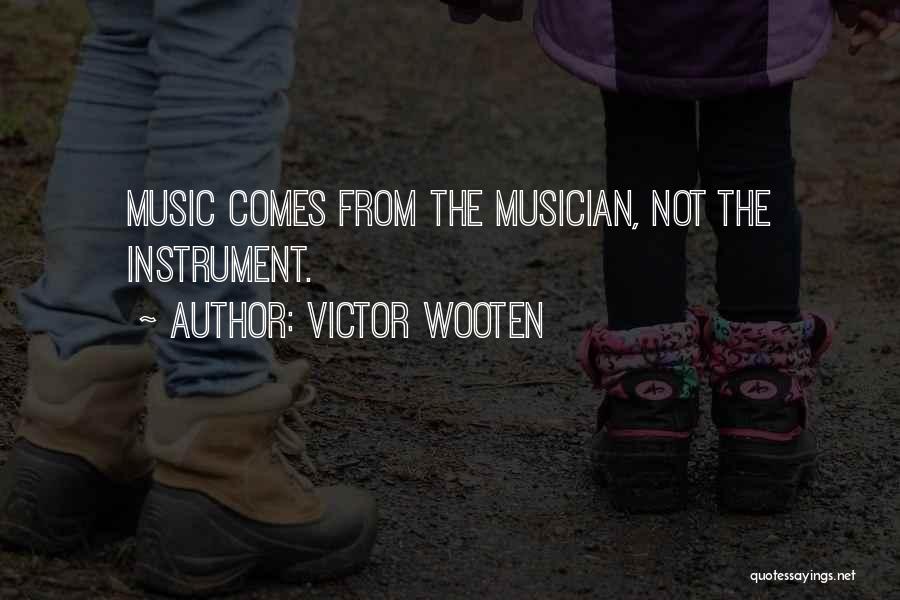 Victor Wooten Quotes 562498