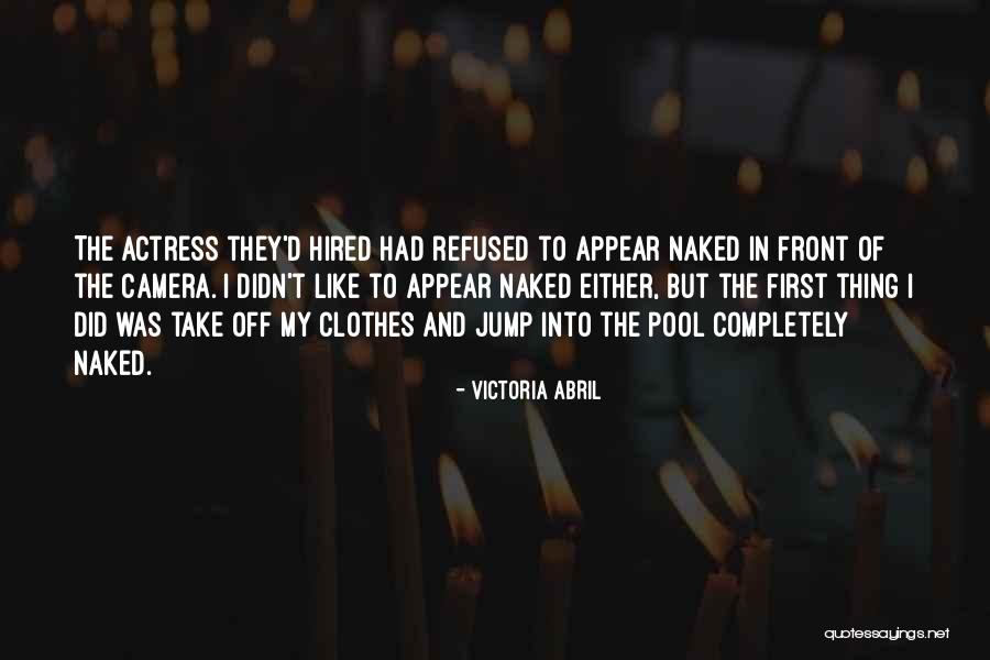 Victoria Abril Quotes 2105262 Victoria Abril Quotes 2105262