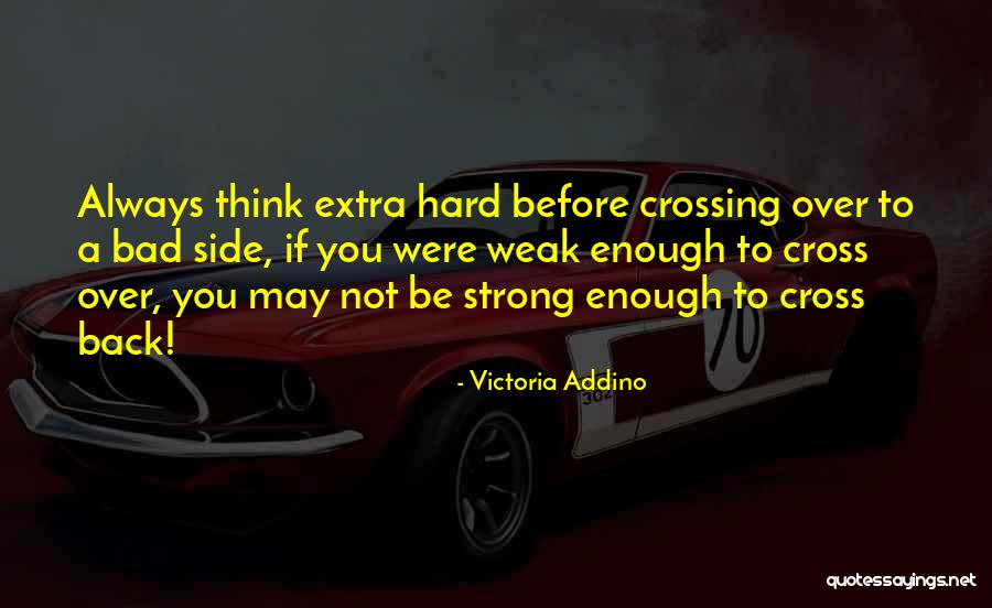 Victoria Addino Quotes 830496 Victoria Addino Quotes 830496