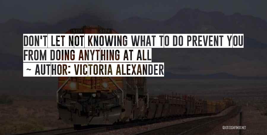 Victoria Alexander Quotes 633565