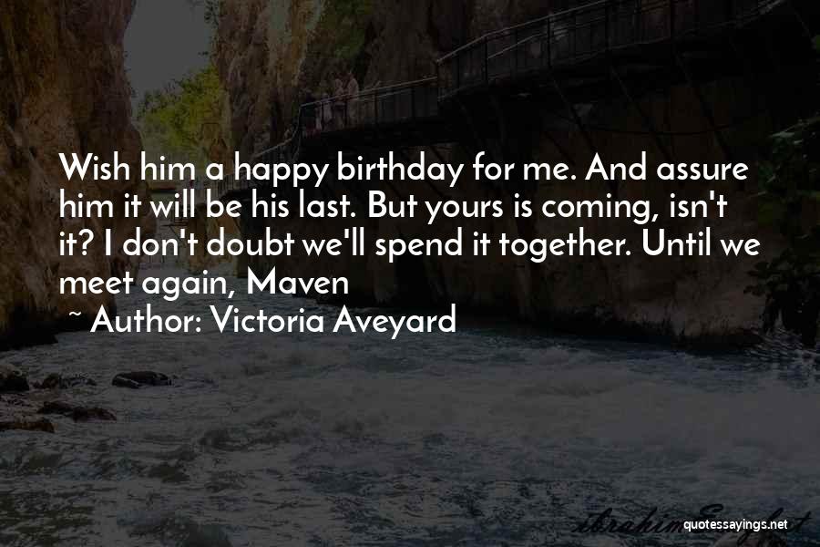 Victoria Aveyard Quotes 1241959