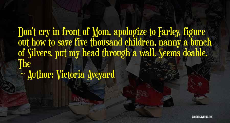 Victoria Aveyard Quotes 1852358