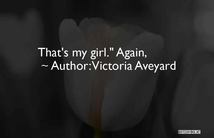 Victoria Aveyard Quotes 1885485