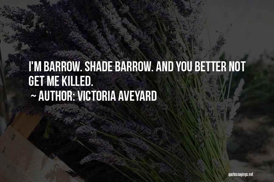 Victoria Aveyard Quotes 336807