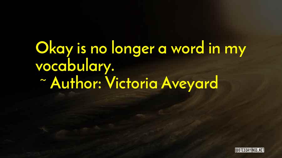 Victoria Aveyard Quotes 81424