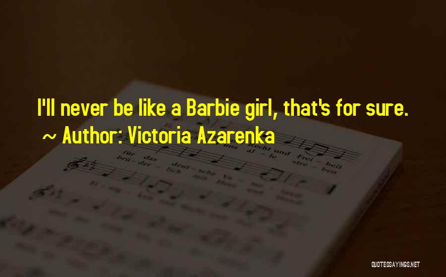 Victoria Azarenka Quotes 1057362