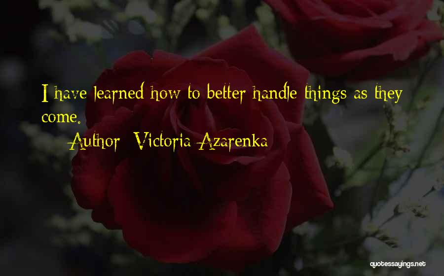 Victoria Azarenka Quotes 1383976