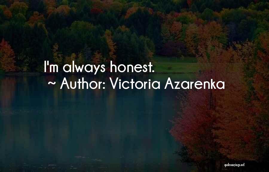 Victoria Azarenka Quotes 1398059