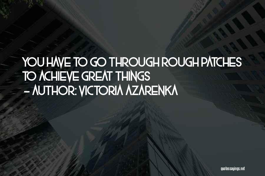 Victoria Azarenka Quotes 166315