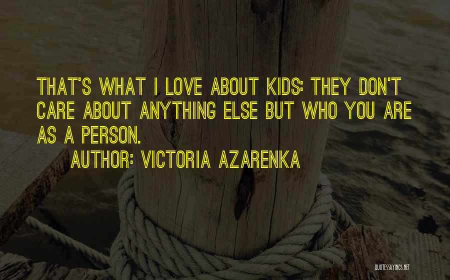 Victoria Azarenka Quotes 1736526