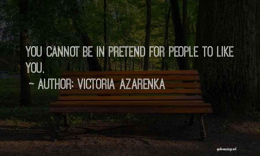 Victoria Azarenka Quotes 1966029