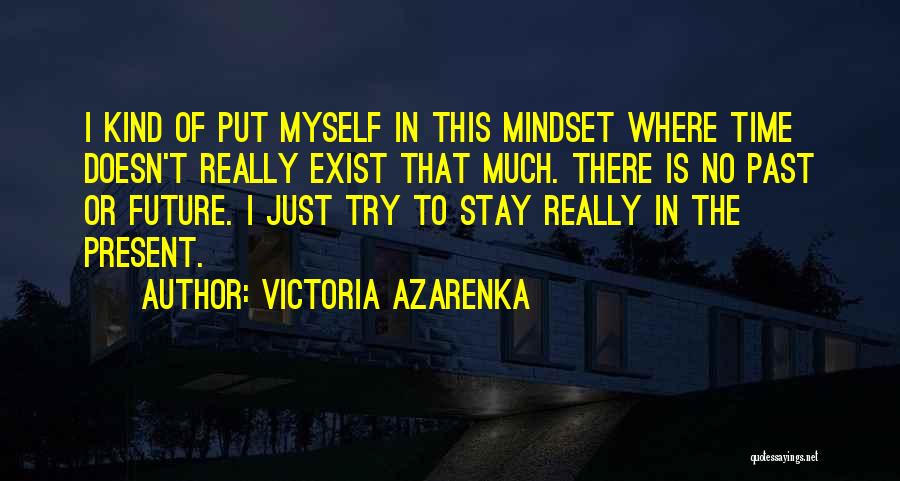 Victoria Azarenka Quotes 2161014