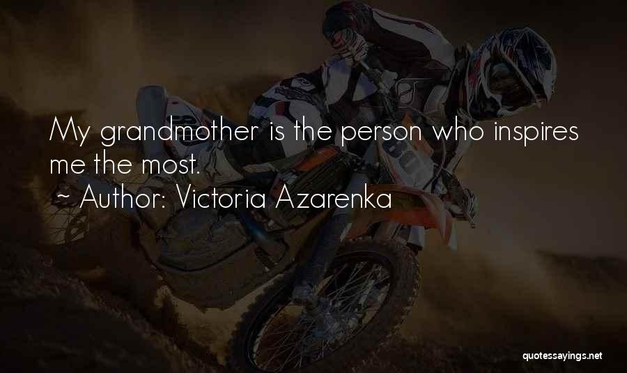 Victoria Azarenka Quotes 2232317