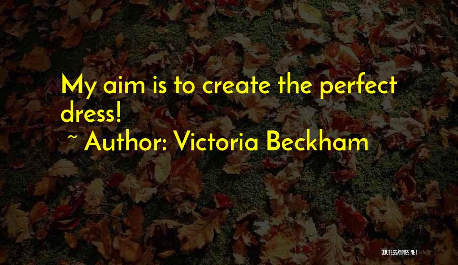 Victoria Beckham Quotes 1000422