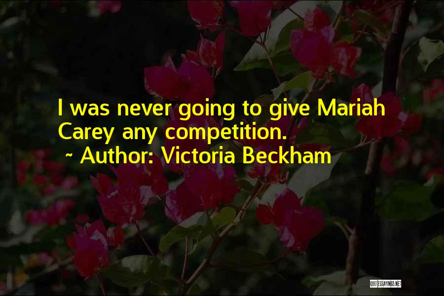 Victoria Beckham Quotes 1090648