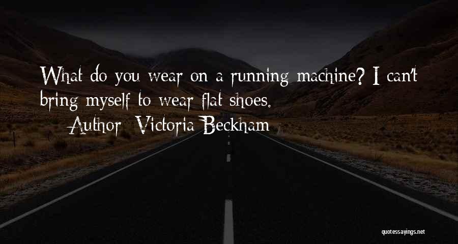 Victoria Beckham Quotes 122947